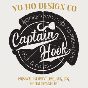 May include: Black and white logo design with the text "YO HO DESIGN CO" at the top. The logo features a circle with the text "HOOKED AND COOKED FRESH DAILY" around the outside. Inside the circle is a hook, the text "Captain Hook", and the text "Fish & chips".