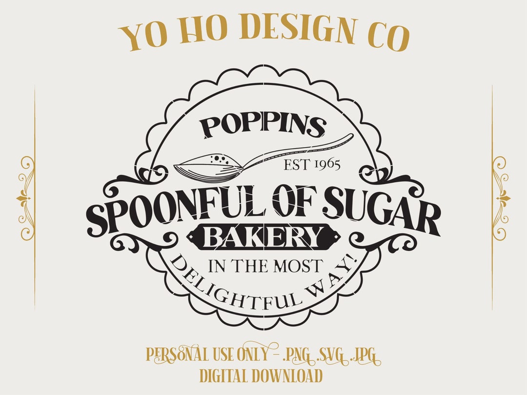 Mary Poppins Spoonful of Sugar Bakery Vintage Parks T Shirt PNG SVG JPG