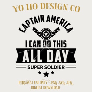 Op de afbeelding: Zwart-wit grafisch ontwerp met Captain America's schild en de tekst "Captain America I Can Do This All Day Super Soldier".