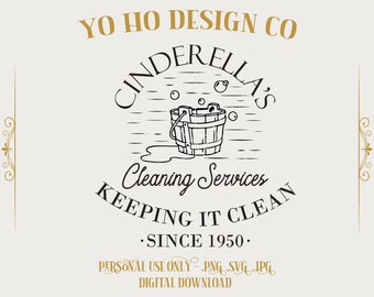 cinderalla cleaning services - step sisters - T shirt - PNG - SVG - JPG - Digital Download - Inspired Design - Shirt Digital