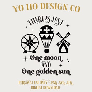 Es ist eine kleine Welt - Nur ein Mond und eine goldene Sonne - Magic Parks - PNG - SVG - JPG - Digital Download - Inspiriertes Design - Shirt Digital