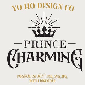 Prinz Charming Cricut-Datei: PNG SVG JPG (Digital Download)
