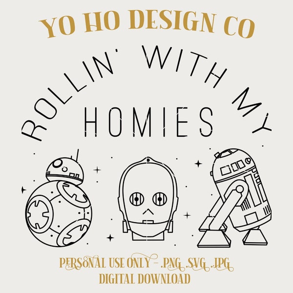 Rolling with my Homies Shirt Design: Star Wars inspiriert PNG JPG SVG (Digital Download)