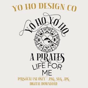 Pirate- Pirate life - Yo ho - Living like a pirate - vintage parks - PNG - SVG - JPG - Digital Download - Inspired Design - Shirt Digital