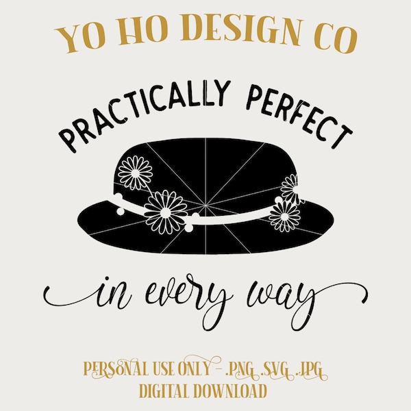 Practically Perfect - poppins inspired - vintage parks - PNG - SVG - JPG - Digital Download - Inspired Design - Shirt Digital