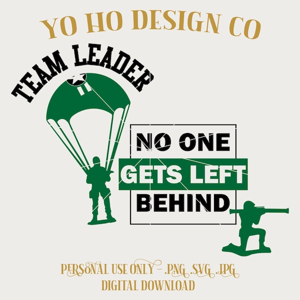 Toy story - Team leader - Green Army men - vintage parks - PNG - SVG - JPG - Digital Download - Inspired Design - Shirt Digital