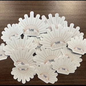 Think Celestial Die Cut Sticker- LDS General Conference Oct 2023- President Nelson Quotes- LDS Youth Stickers - Primary Gifts
