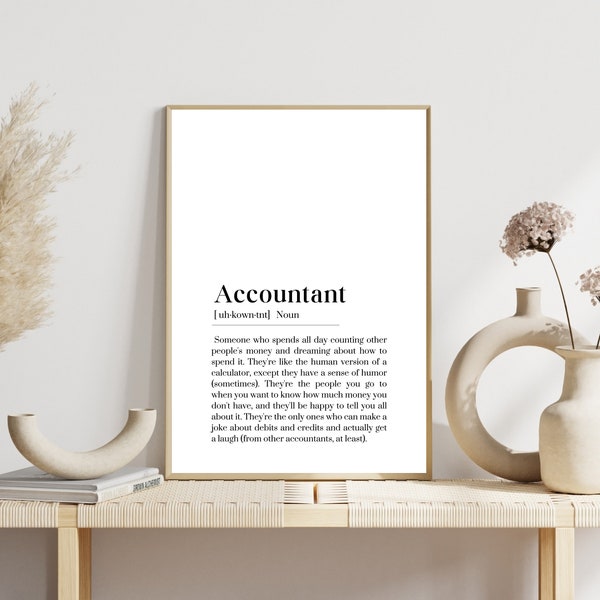 Accountant definition, funny definition for your friend or co-worker. Digital Print- in three sizes