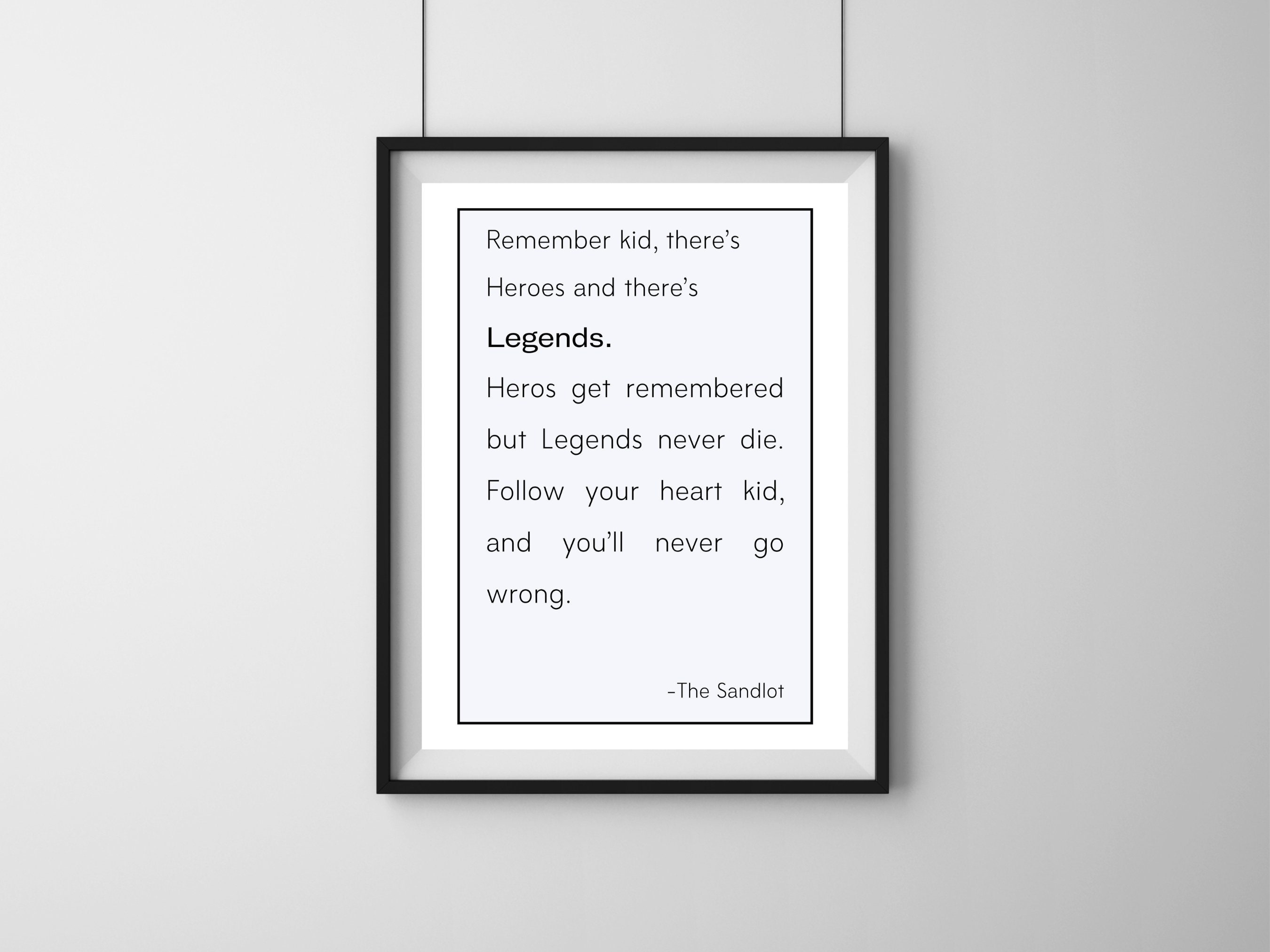 Sandlot Quotes Printable Art Prints- Heroes and Legends- DIGITAL ART- Printable| 5x7| 8x10 ...