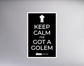 Keep Calm I Have A Golem sticker (Black)