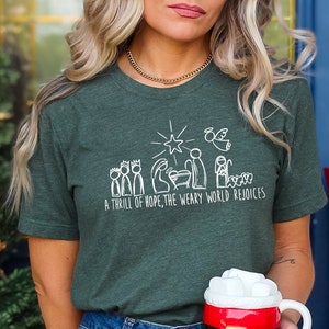 Christian Christmas Shirt, Nativity Scene Shirt, Christmas Nativity Shirt, True Story Nativity, Religious Christmas Gifts, Thrill Of Hope
