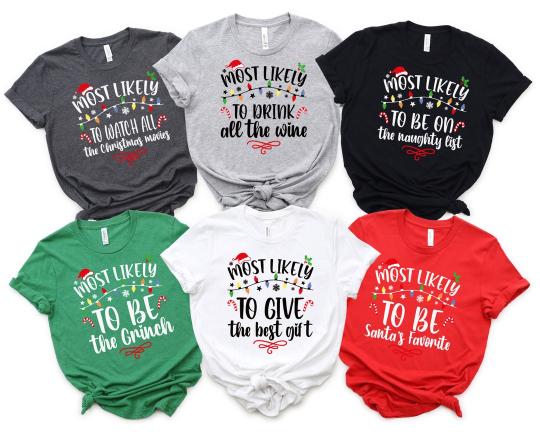 30 Funny Christmas Quotes Shirt, Most Likely Christmas Shirts, Custom Quotes Christmas Shirt