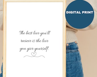 Self love Digital Print, Uplifting Print, Empowering Printable, Home Decor, Office Decor, Trendy, Minimalist Design, Wall Art, Unique Phrase
