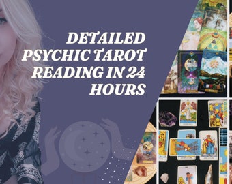 30 Min. Detailed Psychic Tarot Reading in 24 hours on video