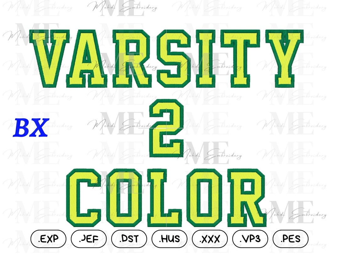 2 Color Varsity Embroidery Font Style Machine Embroidery Font Etsy UK