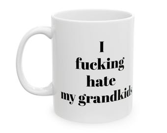 hate my grandkids