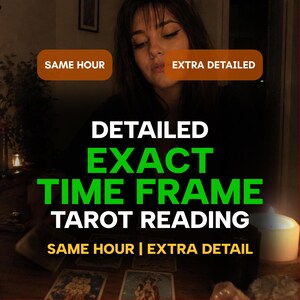 May include: A tarot reading service advertisement featuring the text SAME HOUR and EXTRA DETAILED in brown boxes, with the white and green text DETAILED EXACT TIME FRAME TAROT READING and the yellow text SAME HOUR | EXTRA DETAIL displayed.