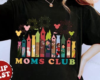 Disney Mom Shirt, Disney Mom Squad Shirt, Moms Club shirt, Gift for Mom Mother's day shirt, Disney world Disneyland trip Family Vacation tee