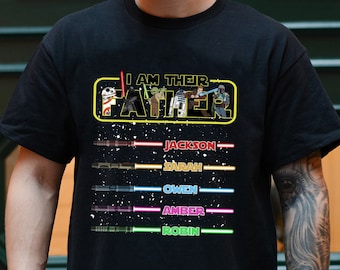 Camisa personalizada de papá de Starwars, Soy su padre, camiseta personalizada con sable de luz de Starwars, camisa del Día del Padre, camisa dadaloriana, regalo del Día del Padre