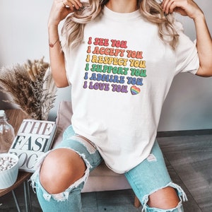 I See You I Accept You I Love You shirt, it not pie shirt, LGBT Rainbow, Black Rainbow, Transgender Rainbow, Pride,Love is Love Rainbow Tee