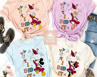 Disney I Did It Graduate Shirt, Mickey and Friends Graduate Shirt, Disney Graduation Shirt, Disney School Shirt, Disney Family Grad Shirt