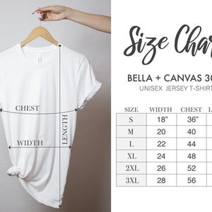 May include: Size chart for Bella + Canvas 3001 unisex jersey t-shirts. The chart shows measurements in inches for width, chest, and length for sizes S, M, L, XL, 2XL, and 3XL.