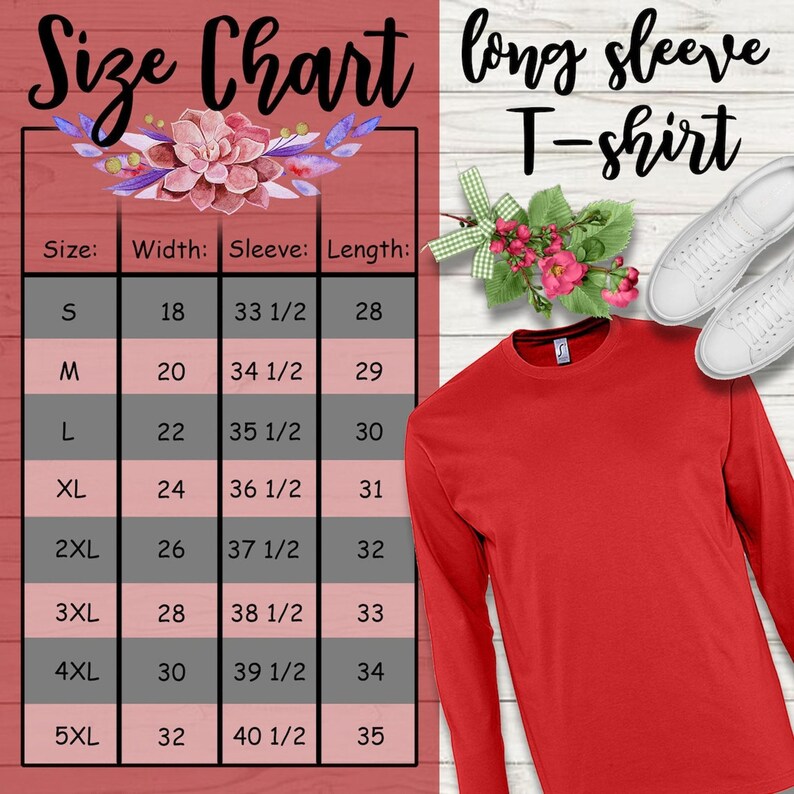 May include: Size chart for a long-sleeved t-shirt with measurements in inches for width, sleeve length, and overall length. The chart shows sizes from S to 5XL.