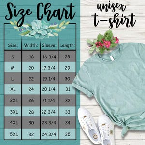 May include: A size chart for a unisex t-shirt. The chart shows the width, sleeve length, and length of the shirt in inches for sizes S through 5XL.