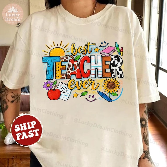 Custom Best Teacher Ever Shirt, Colorful Back to School Gift