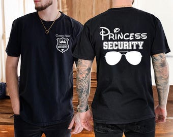 Camiseta de seguridad de princesa personalizada, sudadera divertida para papá, camiseta de papá de Disney, regalo de cumpleaños para novio, camiseta del día del padre, viaje familiar a Disneyland
