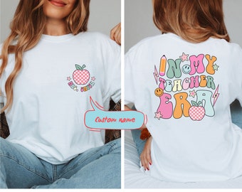 Personalisiert in meiner Lehrer-Ära Shirt, Lehrer benutzerdefinierter Name Sweatshirt, Lehrer Wertschätzung Geschenk, Lehrer-Ära Shirt, Zurück zu Schule Shirt