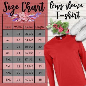 May include: Size chart for a long-sleeve t-shirt. The chart shows the width, sleeve length, and overall length in inches for sizes S through 5XL.
