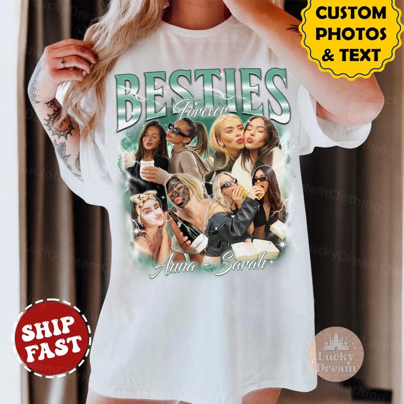 May include: White t-shirt with a graphic of a group of friends with the text "BESTIES Forever" and the names "Anna - Sarah" at the bottom.