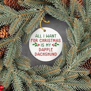 Dapple Dachshund Christmas Ornament, Funny Gift for Dog Mom or Dad, Unique Christmas Tree Decoration for Pet Owner