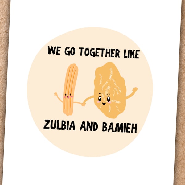 We go together like zulbia and bamieh, Greeting Card, Persian, Farsi, Friendship Cards, Anniversary Cards, Valentine's Day, Galentine's Day