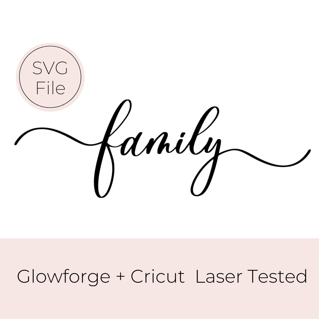 Family Font Cut File | Cricut File | Glowforge Tested | Digital