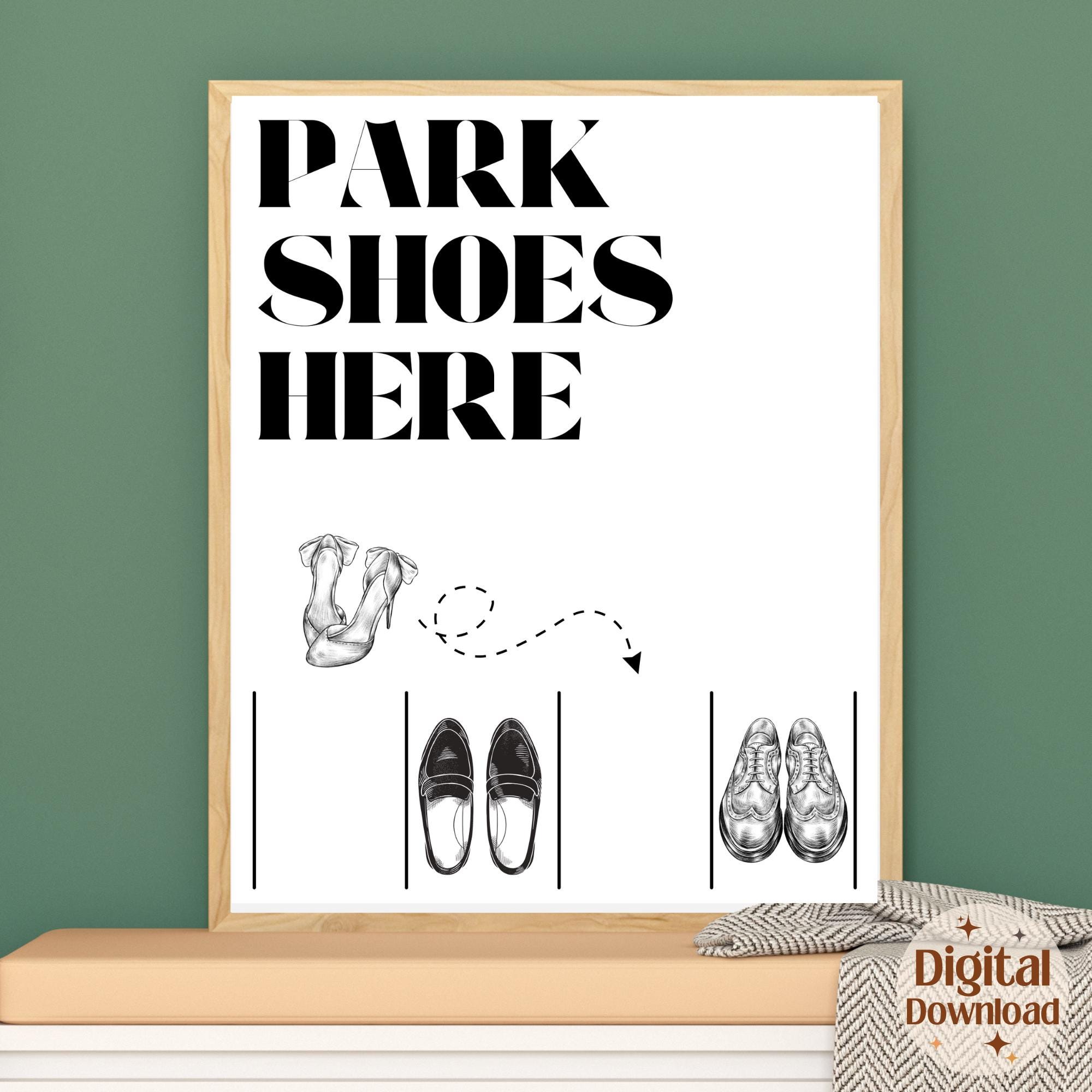 Printable Please Remove Shoes Sign , Digital Download Park Your Shoes ...