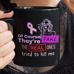 Pink Ribbon Mug Breast Cancer Gift Awareness Month Mastectomy Carcinoma Survivor Funny Mother&#39;s Day 11oz Coffee