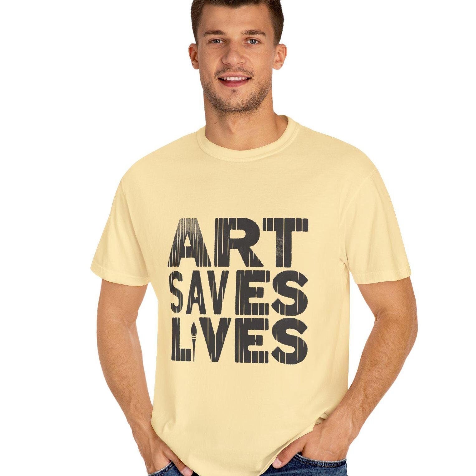 Art Saves Lives T-shirt: Garment-dyed Cotton Tee for Art Teachers 