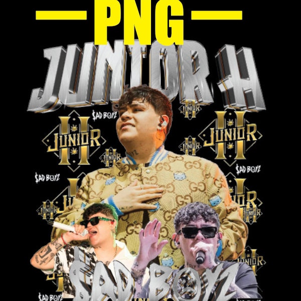Junior H Sad Boyz Png Digital File, for sublimation,dtg,dst, Png Digital Download File Sublimation