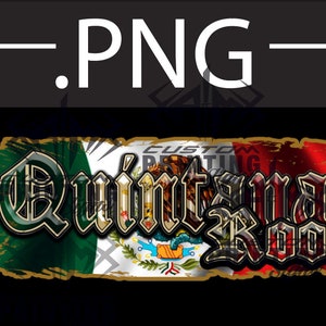 May include: A distressed, gold-outlined graphic of the Mexican flag with the words "Quintana Roo" in a stylized, gothic font.