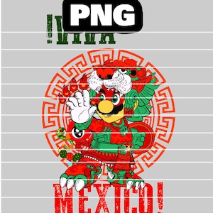 Mario T-Shirt design PNG, Plantilla para Camisa, Viva Mexico - 16 Septiembre - Mexicano - - PNG - Sublimacion - DTF - Mario bros