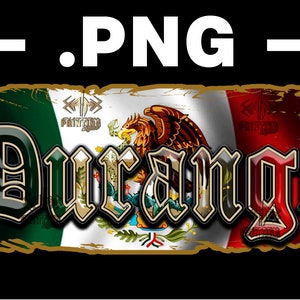 Camisa Durango bandera de mexico, Mexican Flag, Durango, orgullo de mexico, aguila mexicana, viva mexico, Diseños mexicanos, png sublimacion