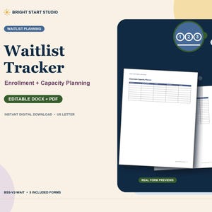May include: A digital waitlist tracker template for enrollment and capacity planning. The document features the text Waitlist Tracker, Enrollment + Capacity Planning, Editable DOCX + PDF, and Classroom Capacity Planner. It includes five forms.