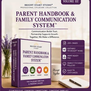 Bright Start Studio® Volume III Parent Handbook Family Communication System™