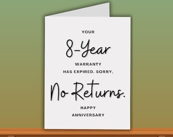 Funny 8 Year Anniversary Card, No Returns, 8th Anniversary, Warranty Expired