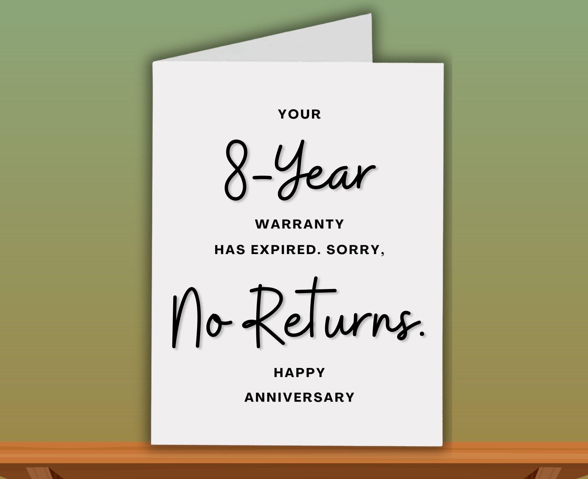 Funny 8 Year Anniversary Card, No Returns, 8th Anniversary