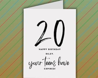 Funny 20th Birthday Card - Your Teens Have Now Expired