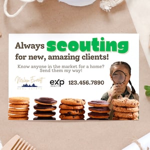 May include: A business card with a green and white design. The text on the card reads "Always scouting for new, amazing clients!" and "Know anyone in the market for a home? Send them my way!" The card also includes the name "Melissa Everett" and the phone number "123.456.7890".