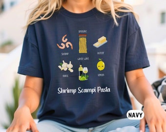 Shrimp Scampi Shirt Recipe Food T-Shirt Cooking Ingredients Tee Gifts for Chefs Gifts for Cooks Shrimp Lovers Pasta Tee Shrimp Shirt Foodies